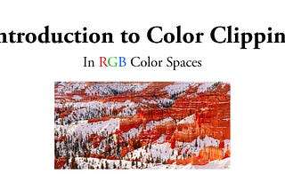 Tutorial Thumbnail: Introduction to Color Clipping in RGB Color Spaces