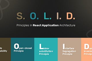 Cover image for Implementing SOLID Principles in React- A Guide for Scalable Development