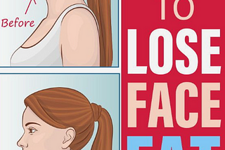 How To Lose Weight In Face