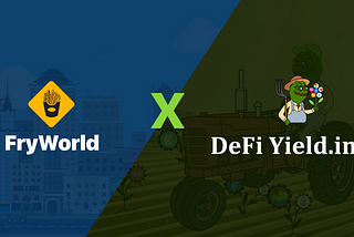 🔗DeFi Yield performs Fry World’s Code Audit; Partnership and Upcoming Integration