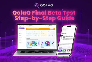 Qolaq Final Beta Test Step-by-Step Guide
