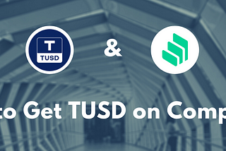 Vote Now: Support TrueUSD on Compound
