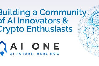 Building a Community of AI Innovators and Crypto Enthusiasts with AI One