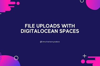 File uploads with DigitalOcean Spaces