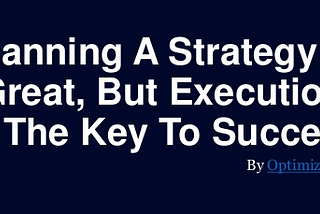 Part 4: LEADERSHIP → EXECUTION