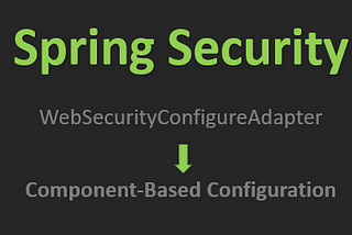 JWT Filters without the WebSecurityConfigurerAdapter