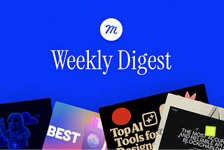 Muzli Publication — Weekly Digest