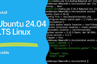 How to install Ansible in Ubuntu 24.04 LTS Noble Numbat— Ansible install