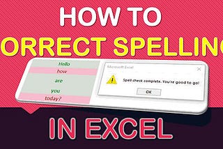 How to Correct Spelling in Excel | Free Microsoft Excel Tutorials