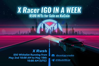 IGO, IDO, Public Beta Test 2: X Rush Q2 Roadmap Explained