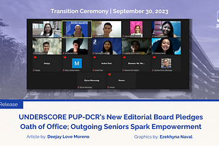 UNDERSCORE PUP-DCR’s New Editorial Board Pledges Oath of Office; Outgoing Seniors Spark Empowerment