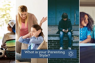 What is your Parenting Style? Know your parenting style