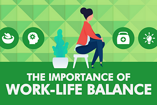 Balancing Your Work And Your Personal Life