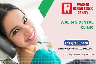 Walk In Emrg. Dentist Near Fulshear