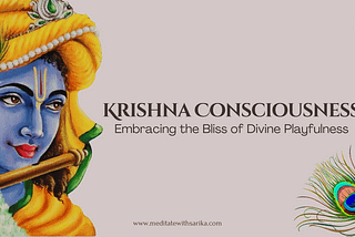 The Bliss of Krishna Consciousness: A Transformative Journey