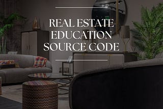 Real Estate Experts Unveil Exclusive Source Code for Launching Your Online Real Estate Training and…