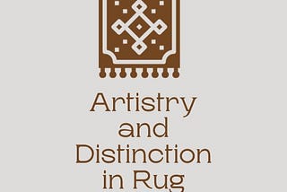 Unveiling Hand-Tufted Rugs: Artistry and Distinction in Rug Crafting