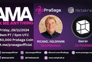 PraSaga x Metakraft AI AMA Recap