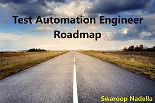 Test Automation Engineer Roadmap