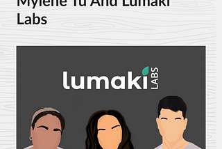 Mylene Tu And Lumaki Labs