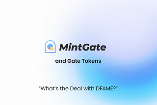 MintGate and Gate Tokens