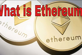 what is ethereum / ethereum explained #historyofethereum #ethereumexplained #whatisethereum