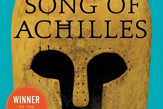 Mini BOOK REVIEW: The Song of Achilles by Madeline Miller