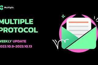 Multiple Protocol Weekly Report