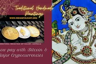 Buy Indian Folk Art With Bitcoin And Other Major Cryptocurrencies