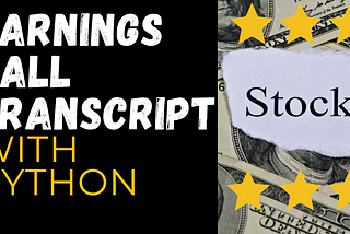 Earnings Call Transcripts with Python