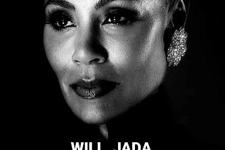 Will, Jada, Violência, Humor e Dor