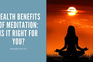 Health Benefits of Meditation: Is It Right for You