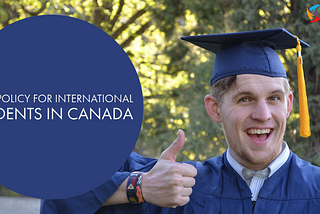 Open Work Permit Update: New Policy For International Students In Canada — GreenTech