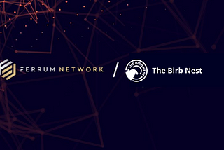 Ferrum Network is joined by incubated projects — Flourishing Capital, NetVRk & Ureeqa on The Birb…