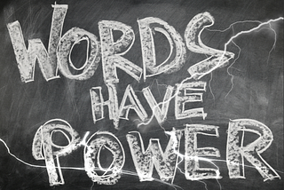 words have power