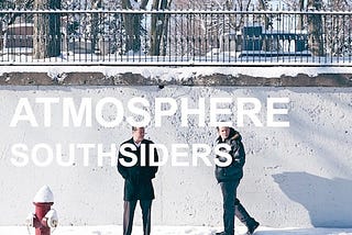 ALBUM SOUTHSIDERS — THE LOVE OF ATMOSPHERE