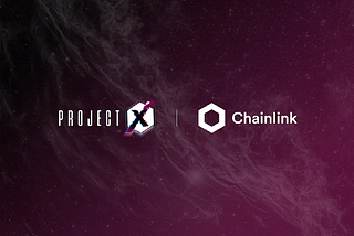 ProjectX Integrates Chainlink VRF, Price Feeds, and Keepers to Help Unlock Advanced Functionality…