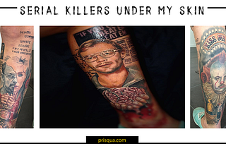 Serial killers under my skin