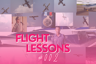 Flight Lessons #002 → Principles of Flight!