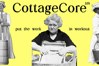 Try the CottageCore Workout