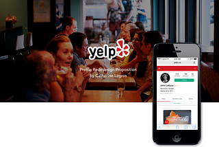 Yelp Profile Redesign