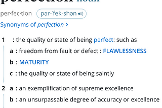 The definition of perfection from Merriam-Webster.com