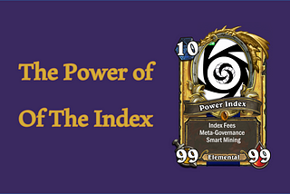 The Power of the Index