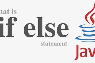 If -Else Statement | JAVA