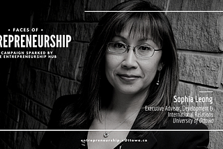 Faces of Entrepreneurship FT. Sophia Leong