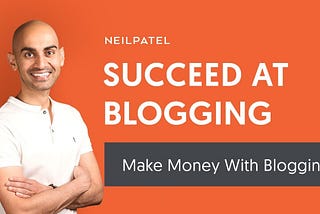Neil Patels Top 5 Ways to Make Money Online