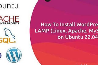 Title: Setting Up a WordPress Website on Ubuntu with Apache