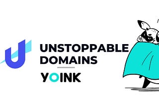 YOINK — First ICO to use Unstoppable Domains for secure transactions