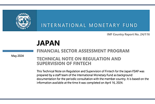 IMF Technical Note on Regulation and Supervision of FinTech in Japan