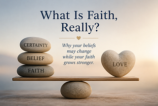 What Is Faith, Really?
